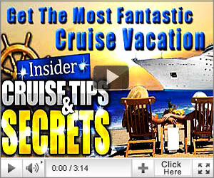 Insiders Cruise Tips and Secrets